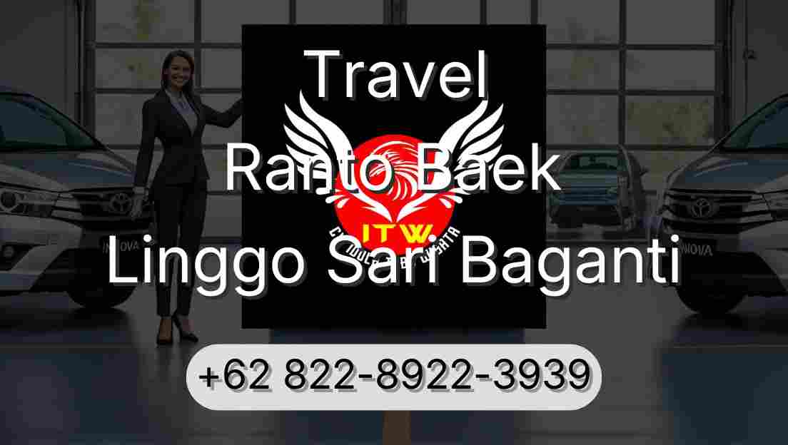Travel Ranto Baek Linggo Sari Baganti