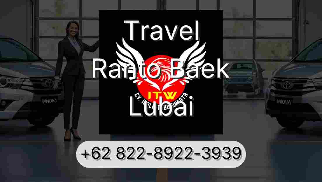Travel Ranto Baek Lubai
