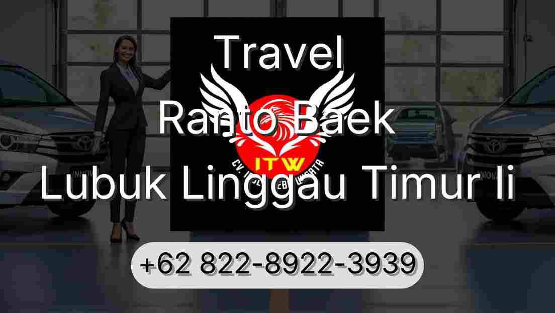 Travel Ranto Baek Lubuk Linggau Timur Ii