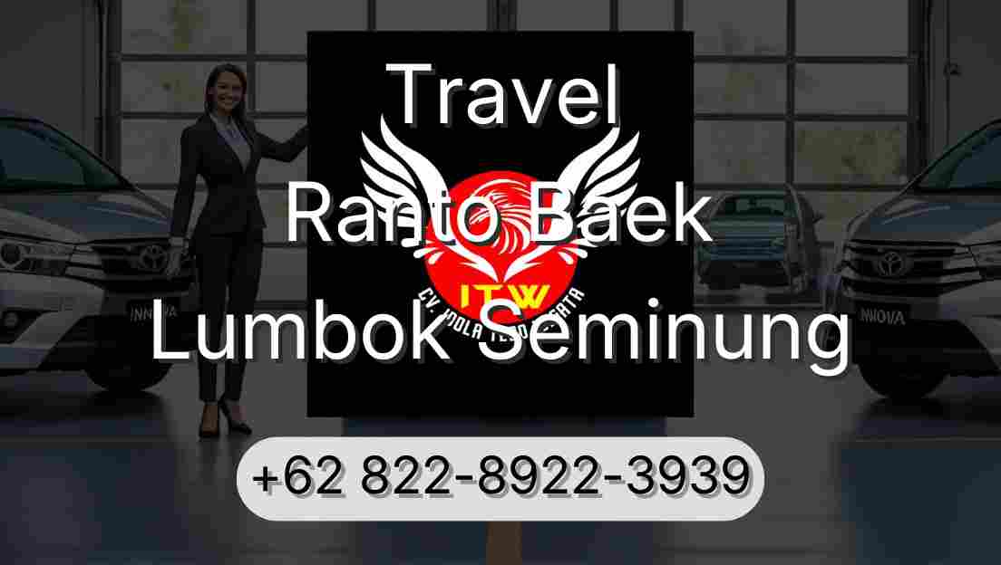 Travel Ranto Baek Lumbok Seminung