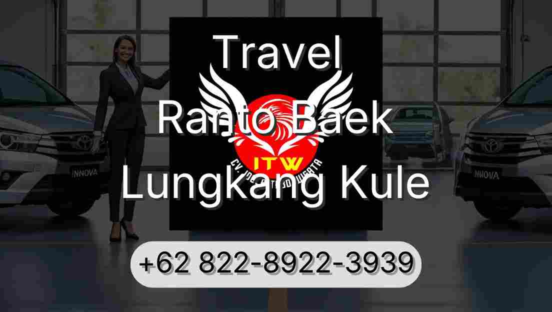 Travel Ranto Baek Lungkang Kule