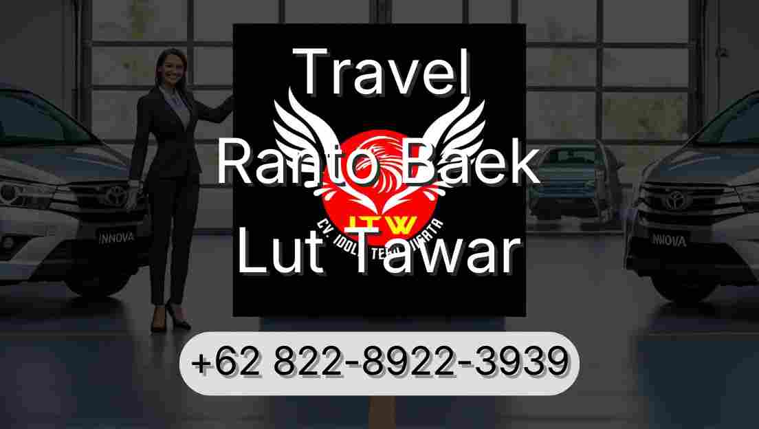 Travel Ranto Baek Lut Tawar