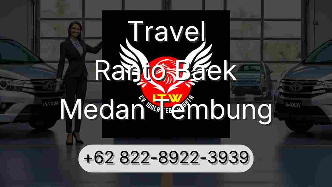 Travel Ranto Baek Medan Tembung