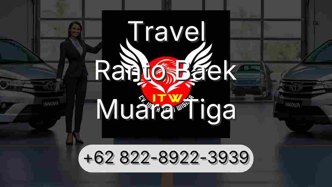 Travel Ranto Baek Muara Tiga