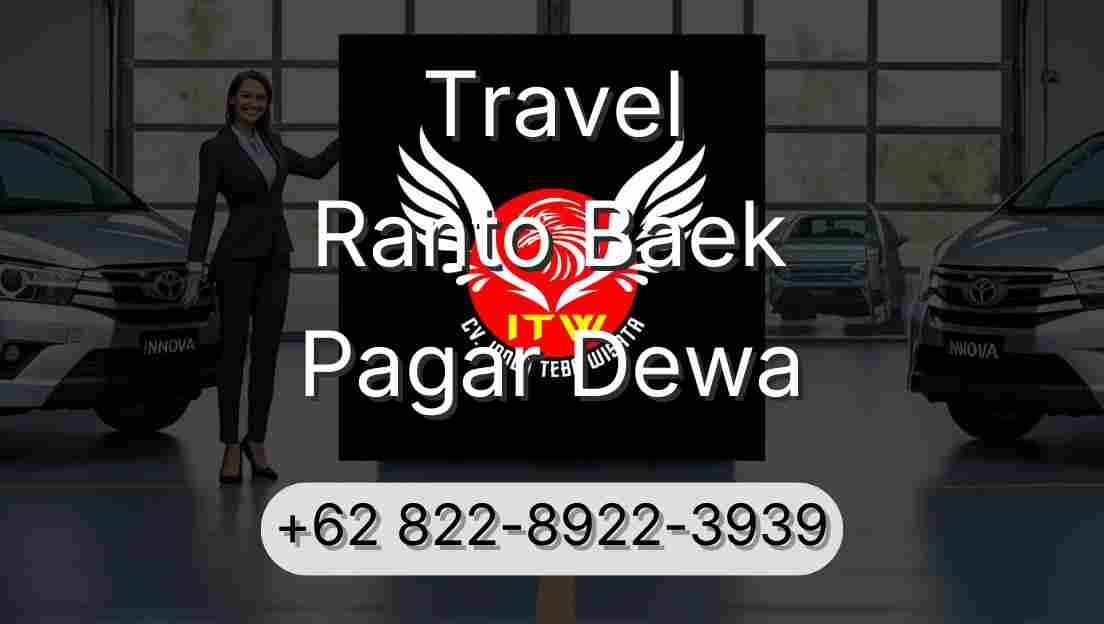 Travel Ranto Baek Pagar Dewa