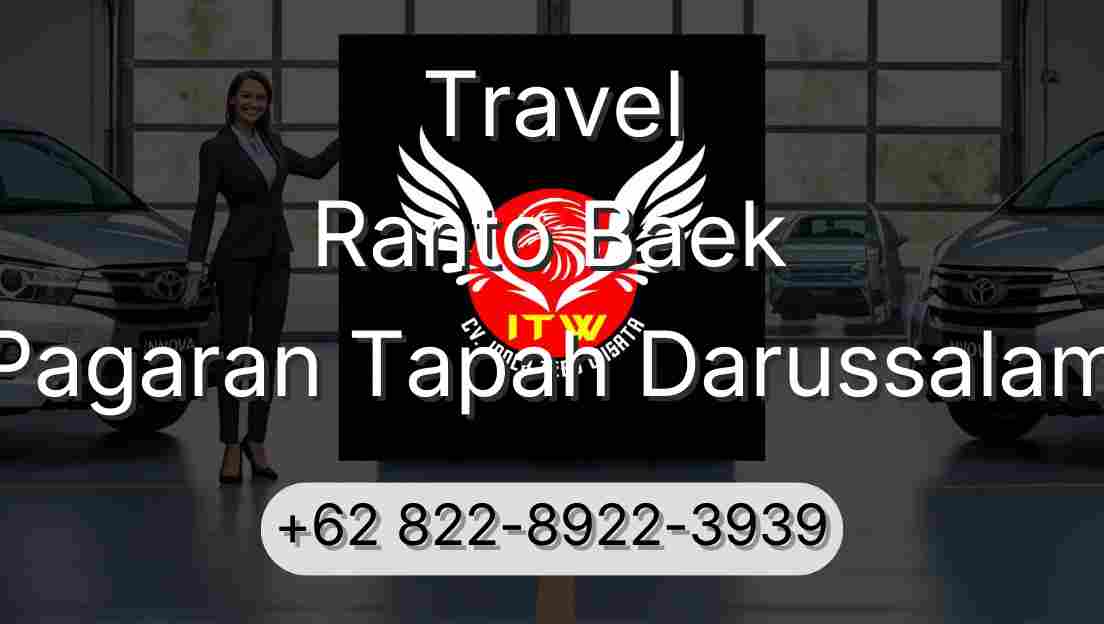 Travel Ranto Baek Pagaran Tapah Darussalam