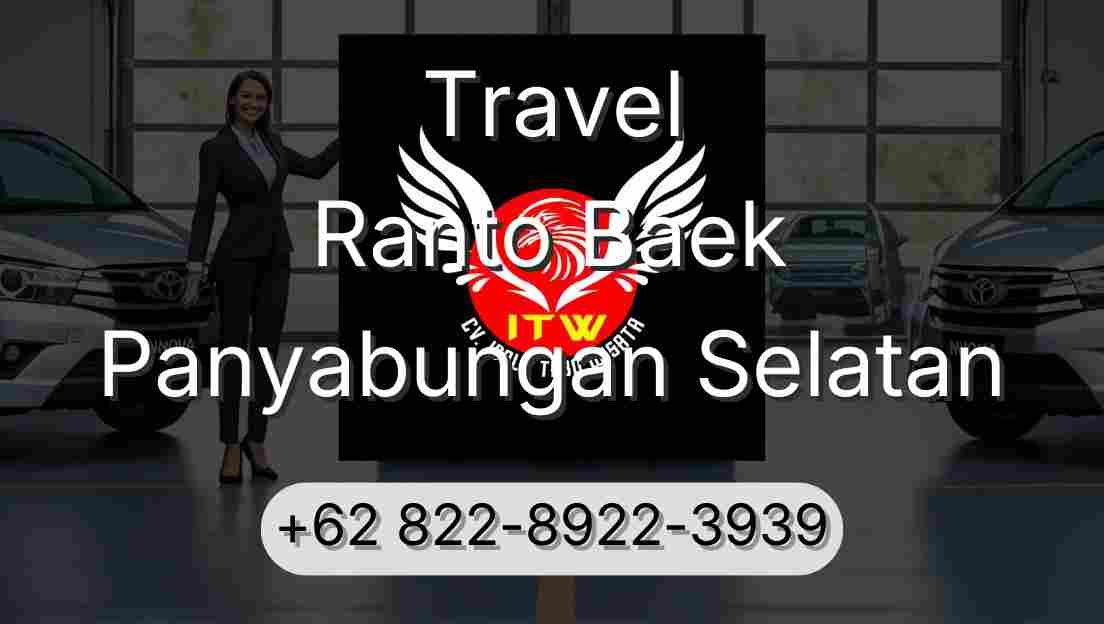 Travel Ranto Baek Panyabungan Selatan
