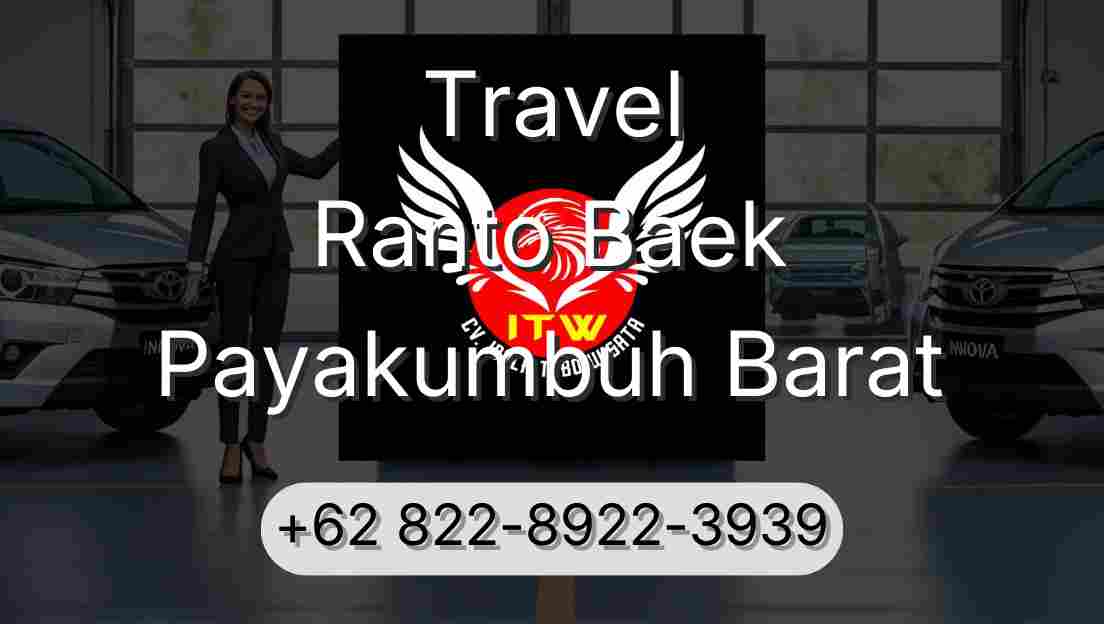 Travel Ranto Baek Payakumbuh Barat