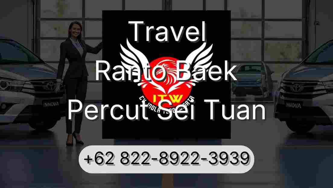 Travel Ranto Baek Percut Sei Tuan