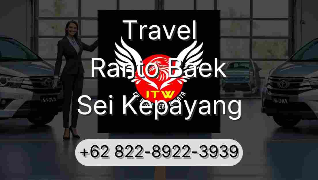 Travel Ranto Baek Sei Kepayang