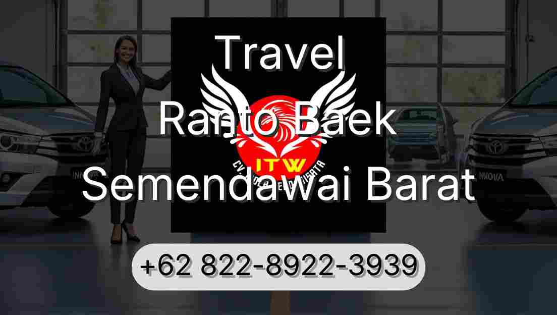Travel Ranto Baek Semendawai Barat