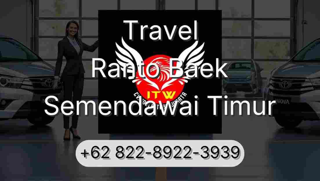 Travel Ranto Baek Semendawai Timur