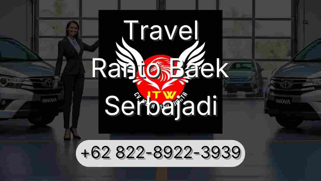 Travel Ranto Baek Serbajadi