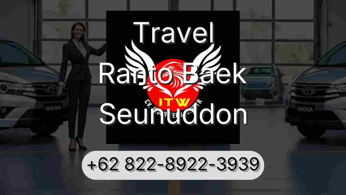 Travel Ranto Baek Seunuddon