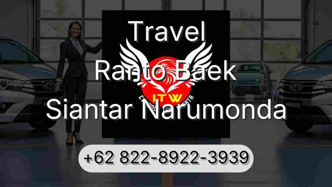Travel Ranto Baek Siantar Narumonda