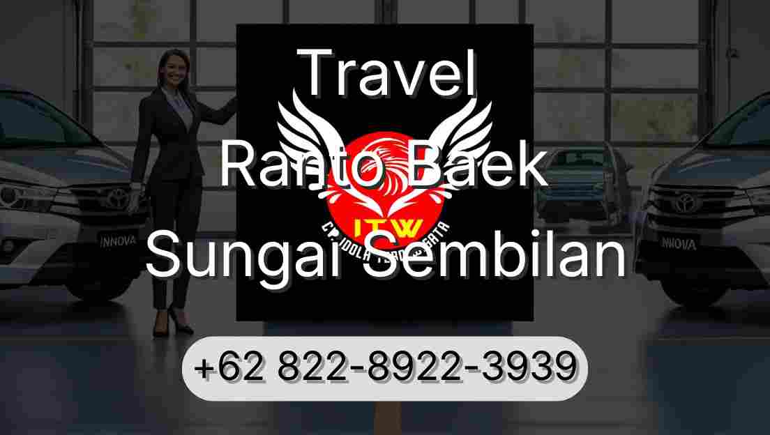 Travel Ranto Baek Sungai Sembilan