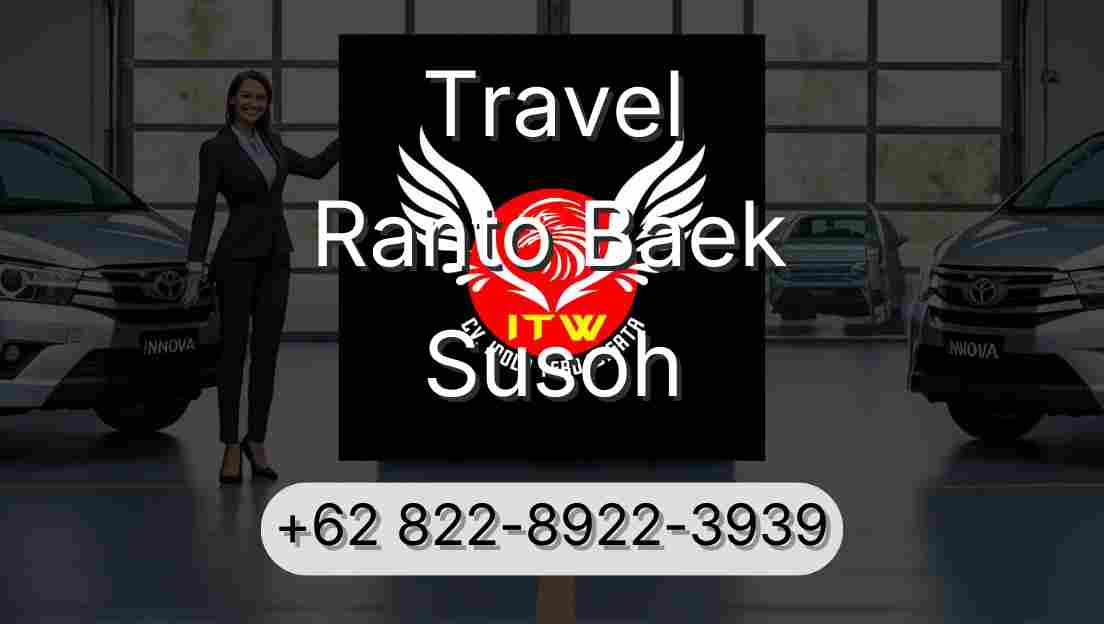 Travel Ranto Baek Susoh