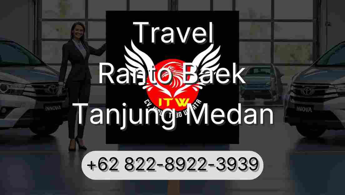Travel Ranto Baek Tanjung Medan