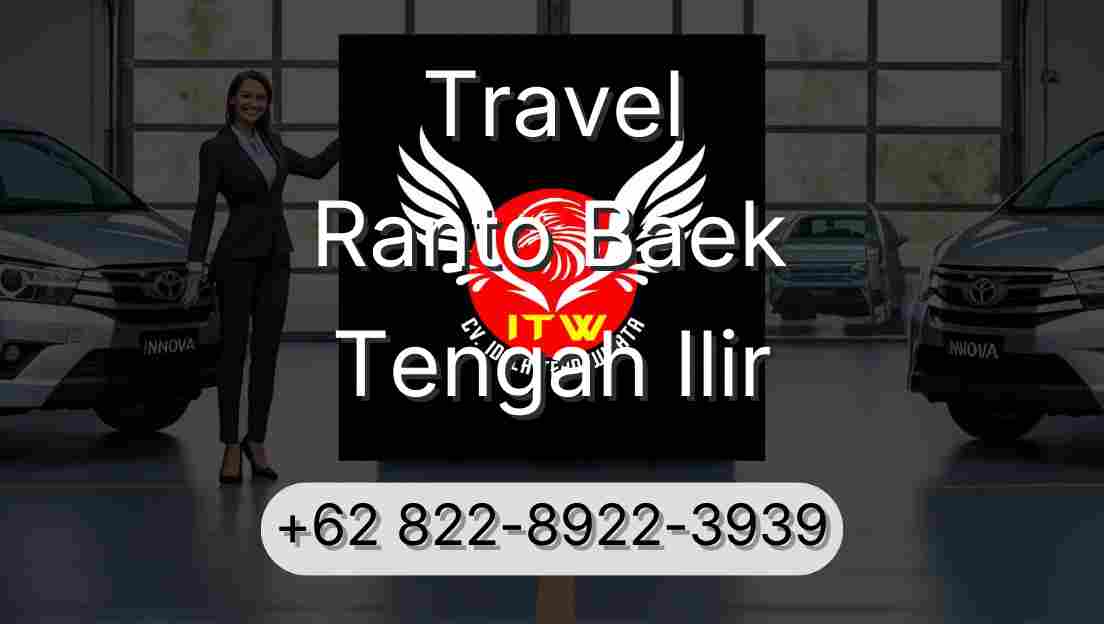 Travel Ranto Baek Tengah Ilir