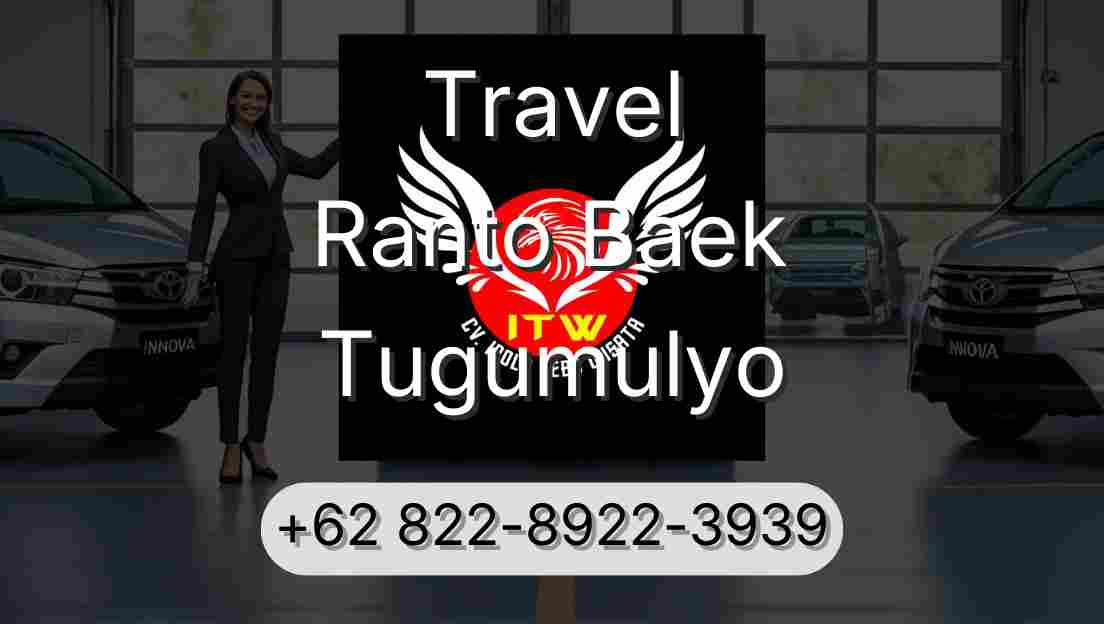 Travel Ranto Baek Tugumulyo