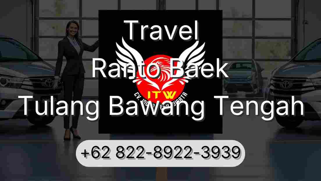 Travel Ranto Baek Tulang Bawang Tengah