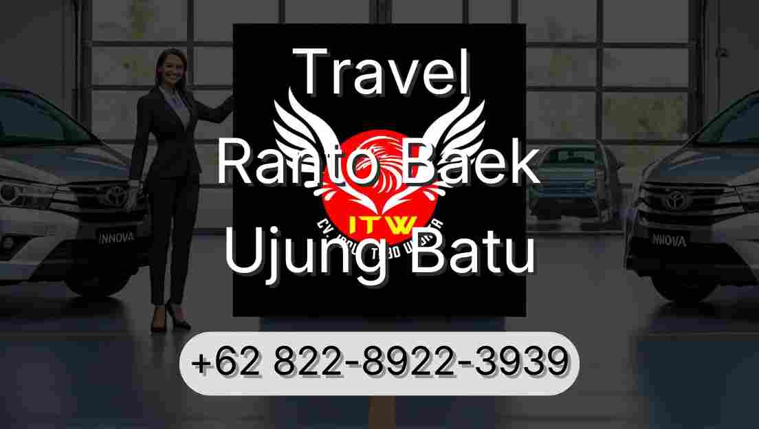 Travel Ranto Baek Ujung Batu