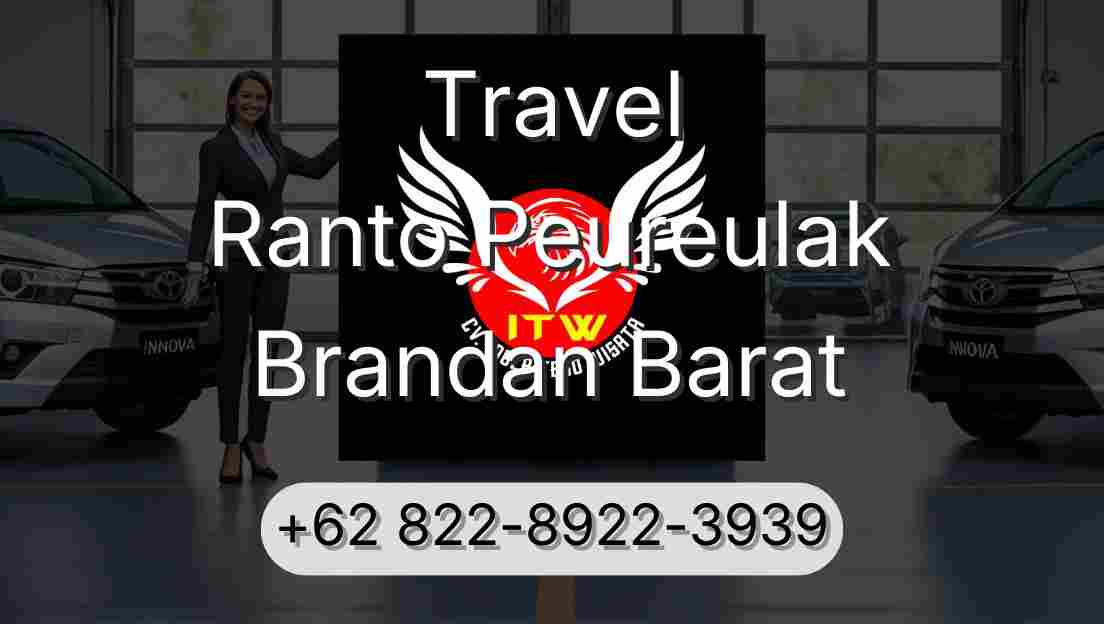 Travel Ranto Peureulak Brandan Barat