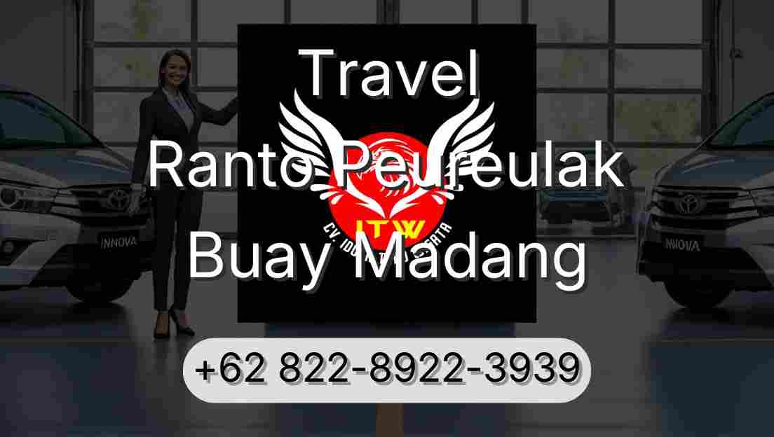 Travel Ranto Peureulak Buay Madang