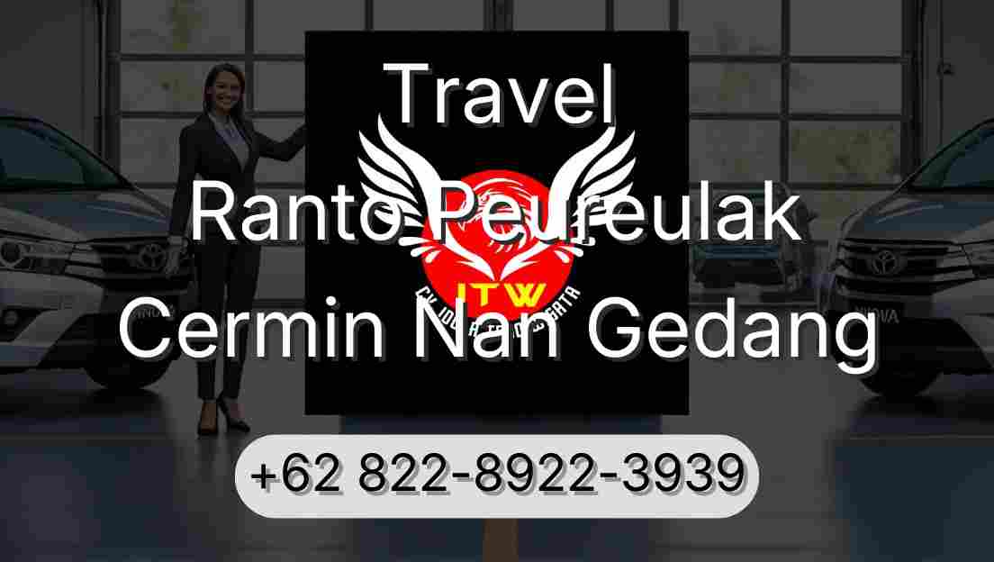 Travel Ranto Peureulak Cermin Nan Gedang