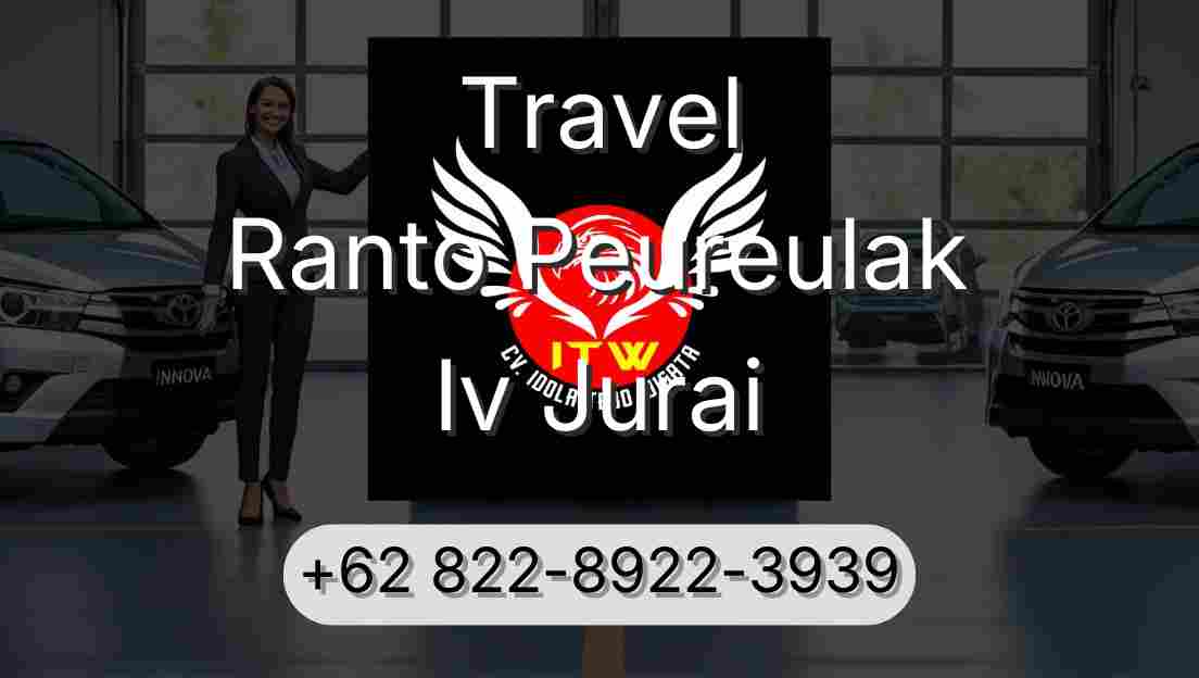 Travel Ranto Peureulak Iv Jurai