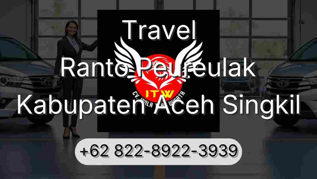 Travel Ranto Peureulak Kabupaten Aceh Singkil