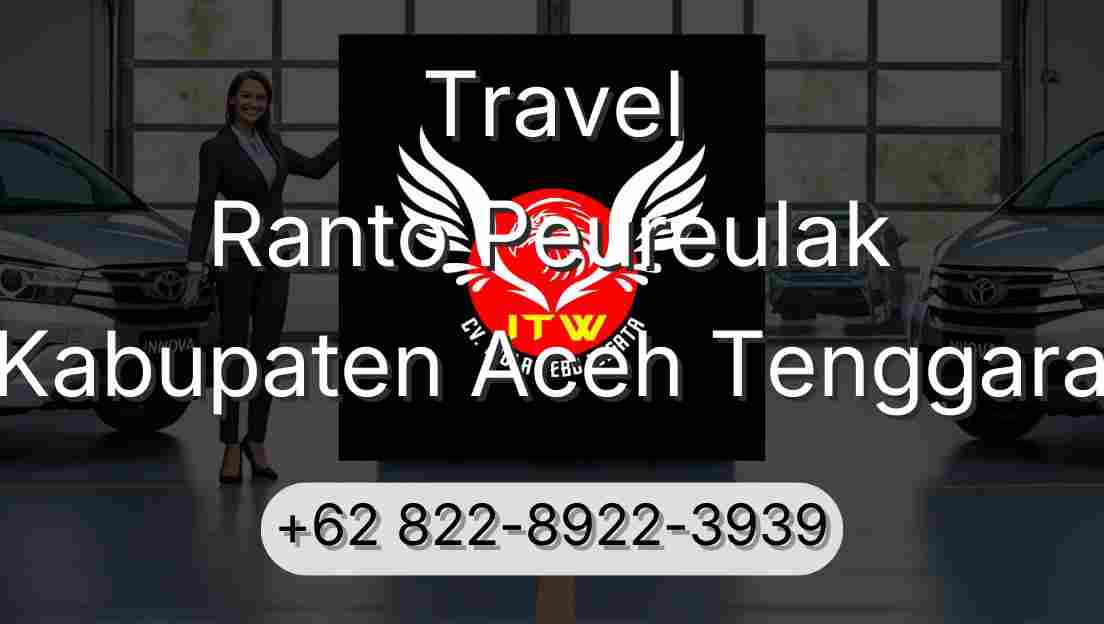 Travel Ranto Peureulak Kabupaten Aceh Tenggara