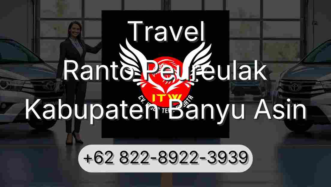 Travel Ranto Peureulak Kabupaten Banyu Asin