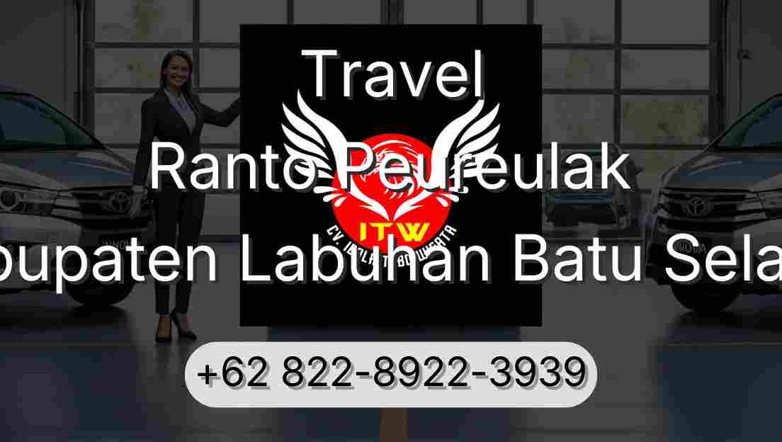 Travel Ranto Peureulak Kabupaten Labuhan Batu Selatan