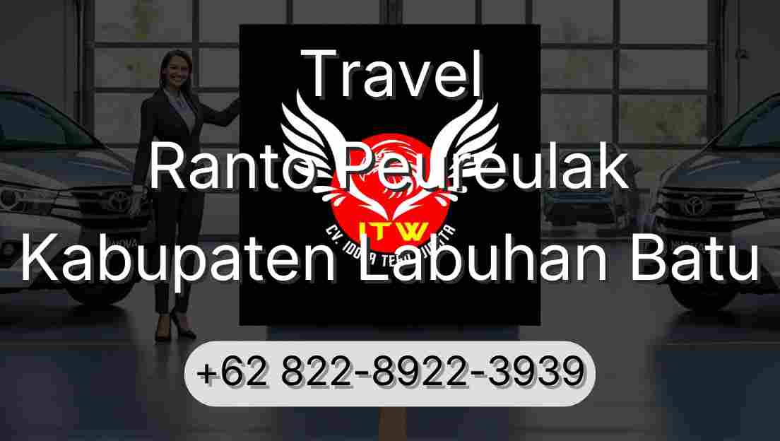 Travel Ranto Peureulak Kabupaten Labuhan Batu