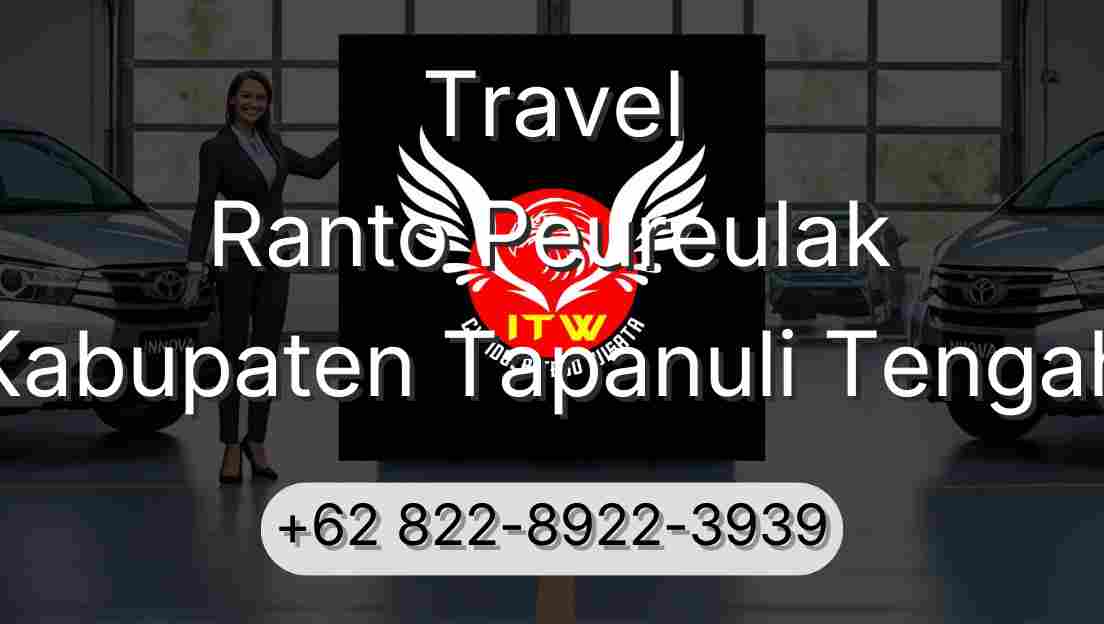 Travel Ranto Peureulak Kabupaten Tapanuli Tengah