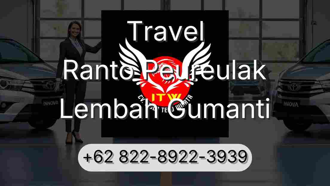 Travel Ranto Peureulak Lembah Gumanti