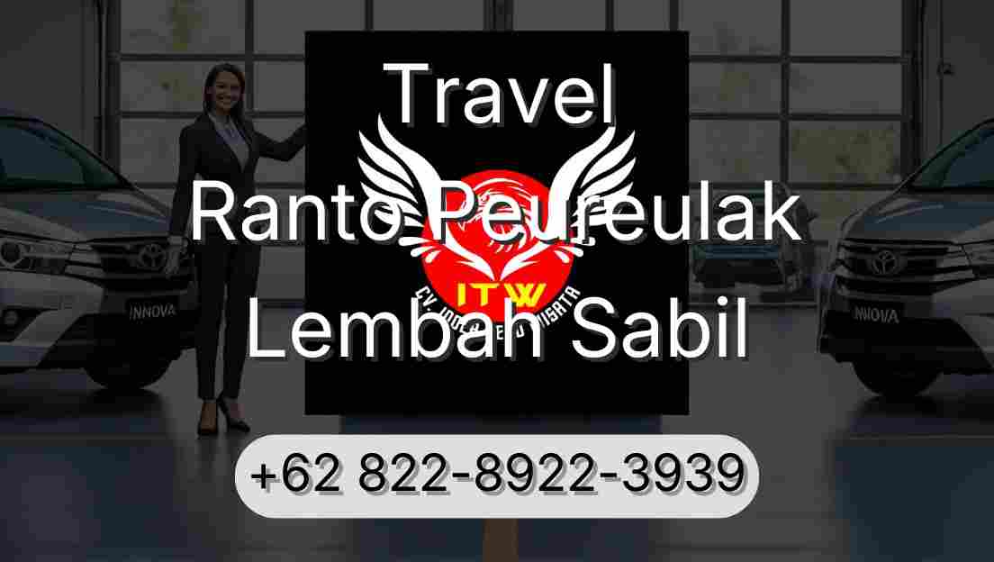 Travel Ranto Peureulak Lembah Sabil