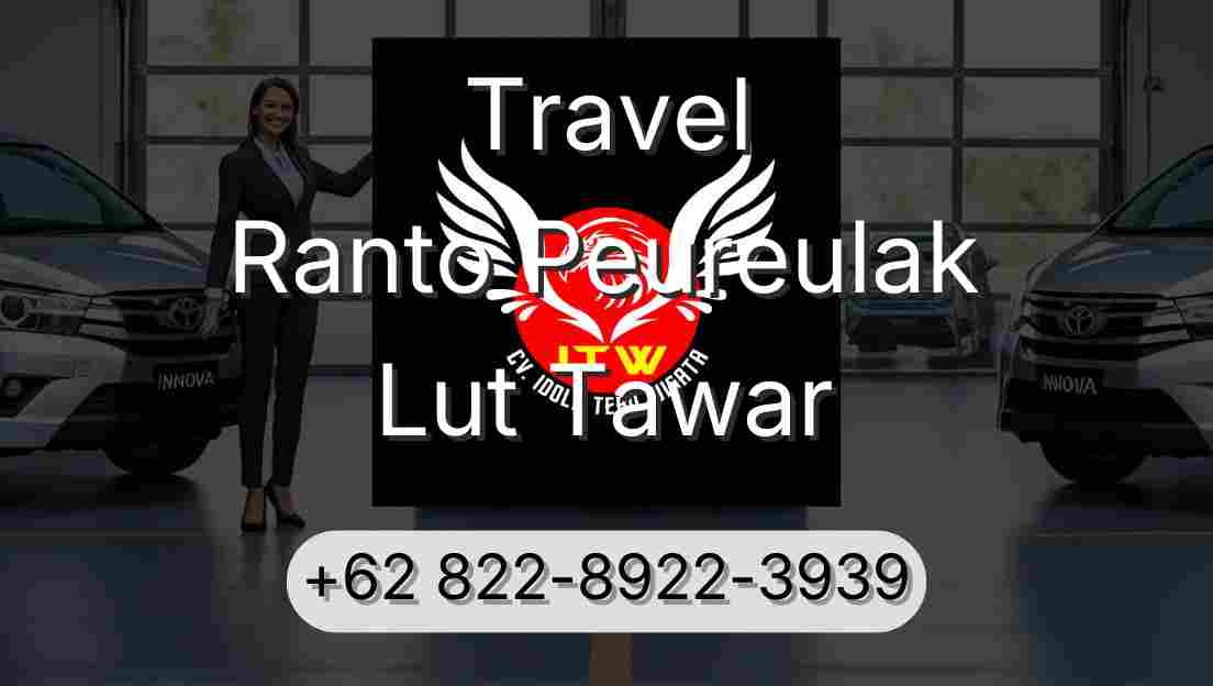 Travel Ranto Peureulak Lut Tawar