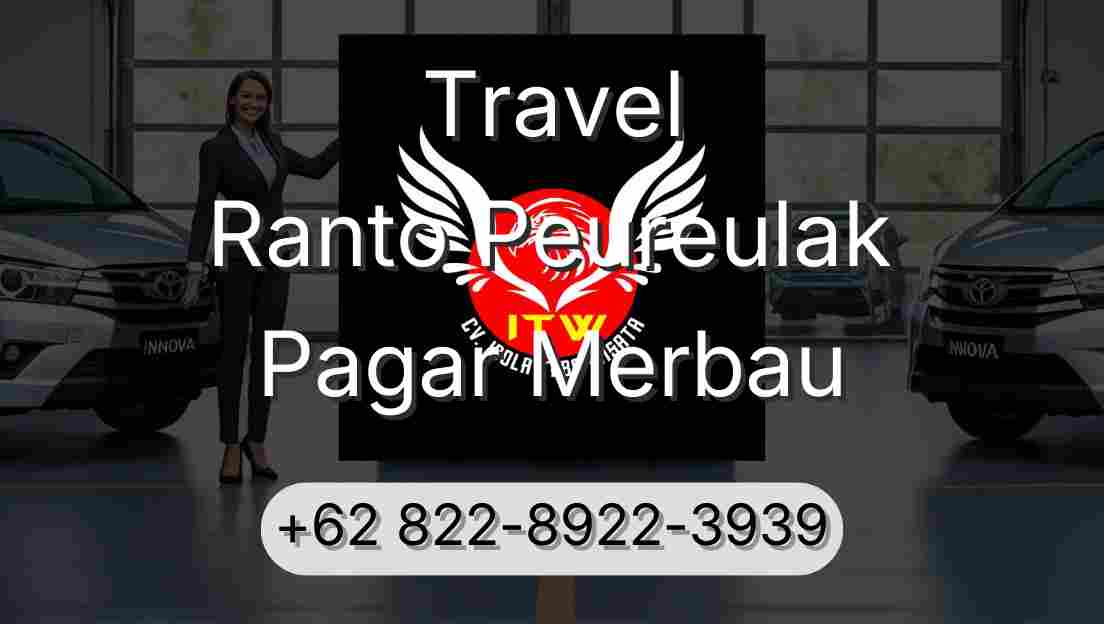 Travel Ranto Peureulak Pagar Merbau