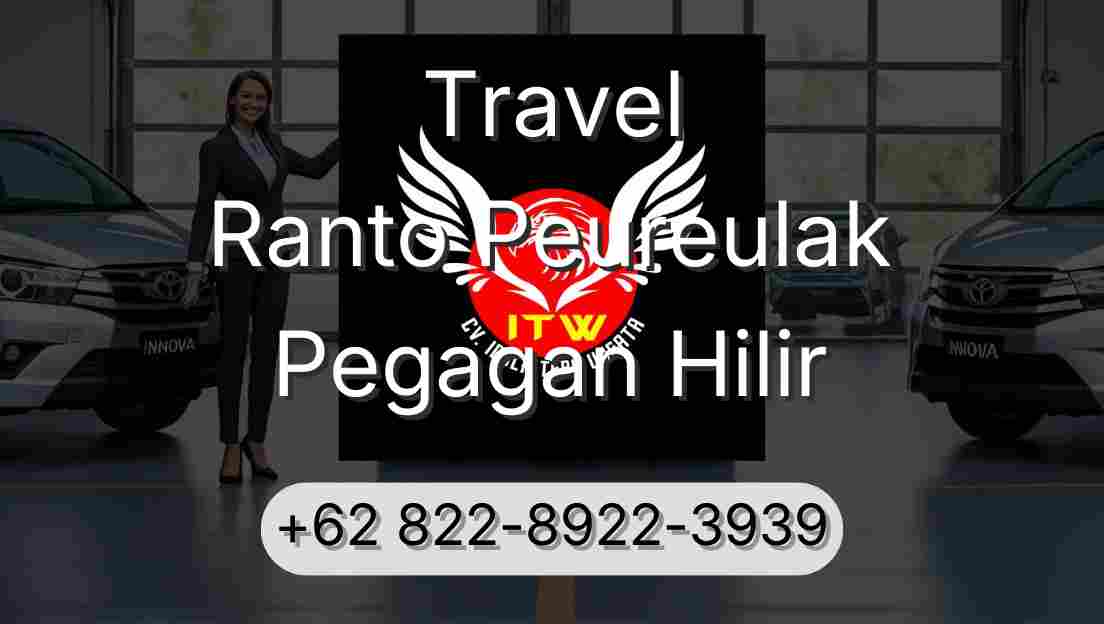 Travel Ranto Peureulak Pegagan Hilir
