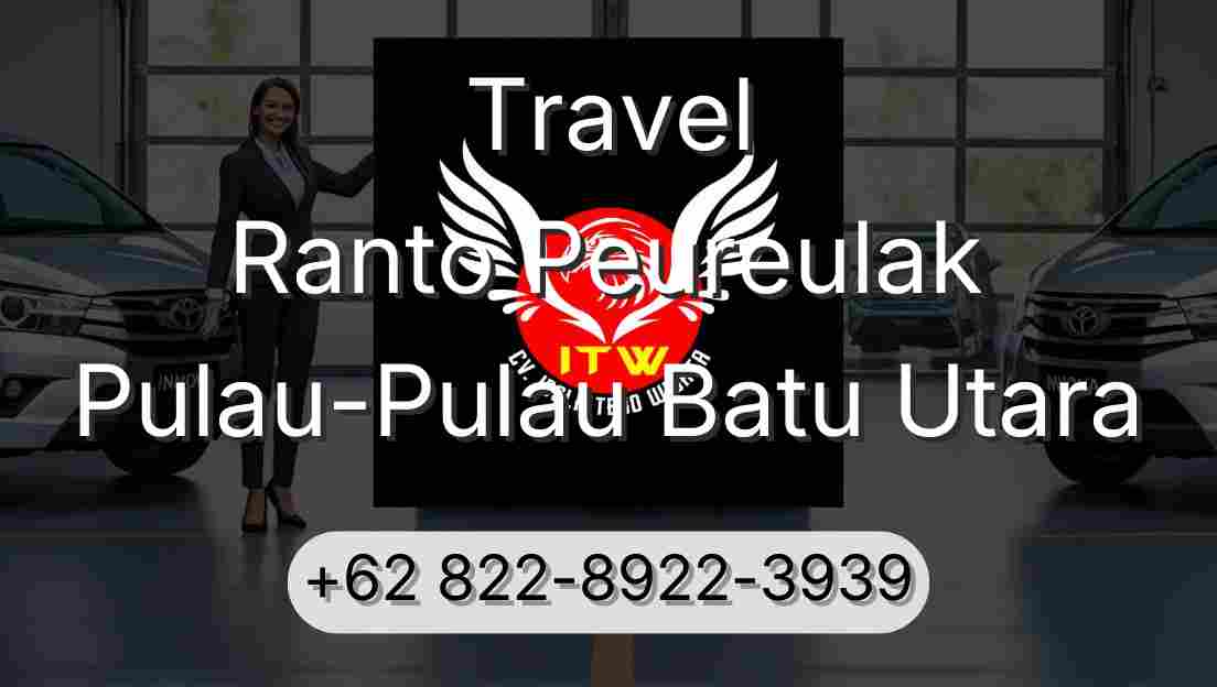 Travel Ranto Peureulak Pulau-Pulau Batu Utara