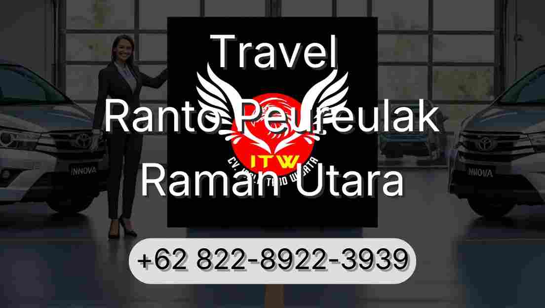 Travel Ranto Peureulak Raman Utara