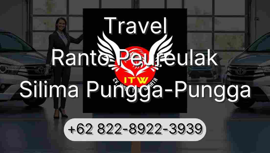 Travel Ranto Peureulak Silima Pungga-Pungga
