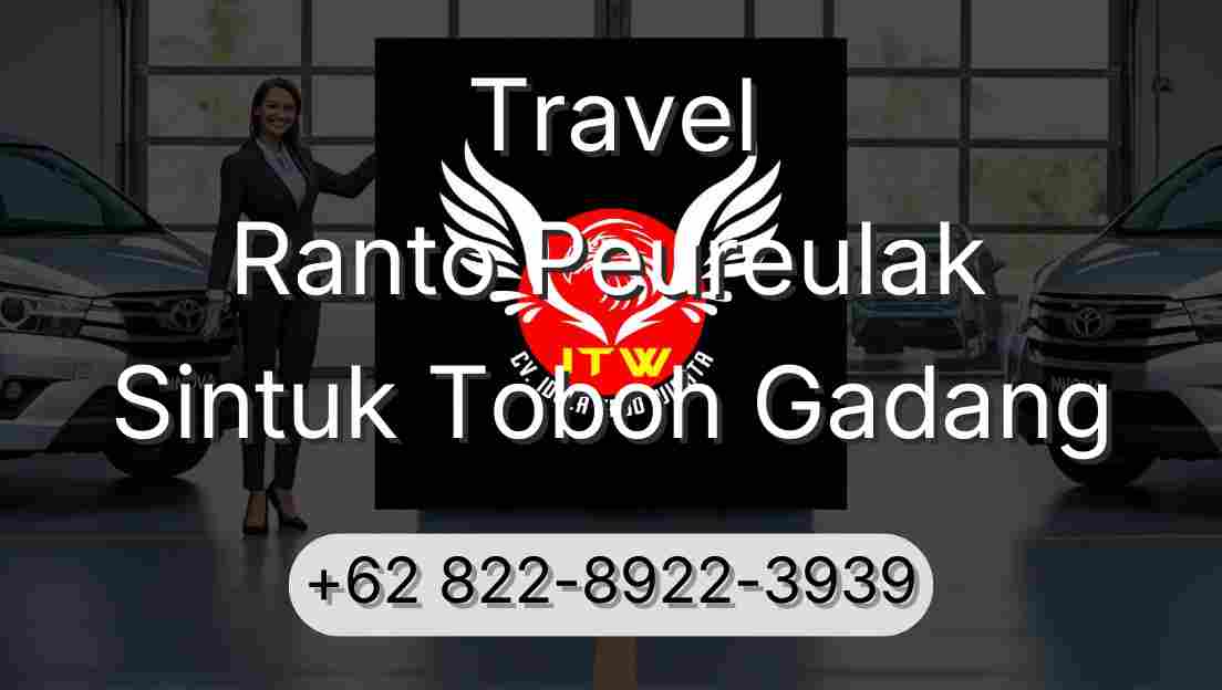 Travel Ranto Peureulak Sintuk Toboh Gadang