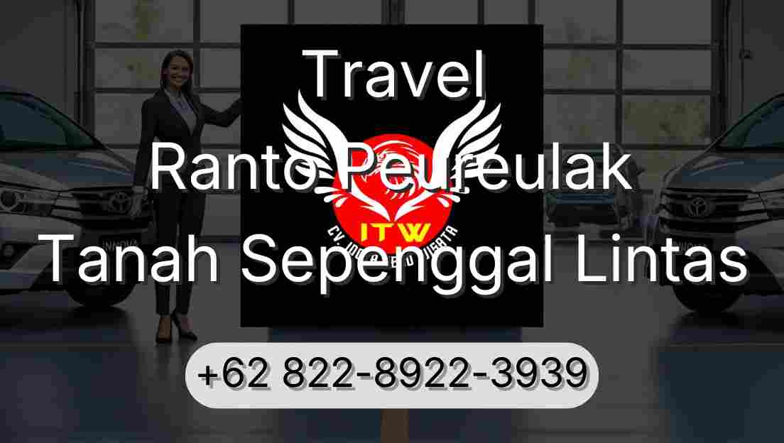 Travel Ranto Peureulak Tanah Sepenggal Lintas