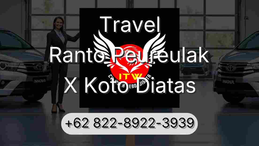 Travel Ranto Peureulak X Koto Diatas