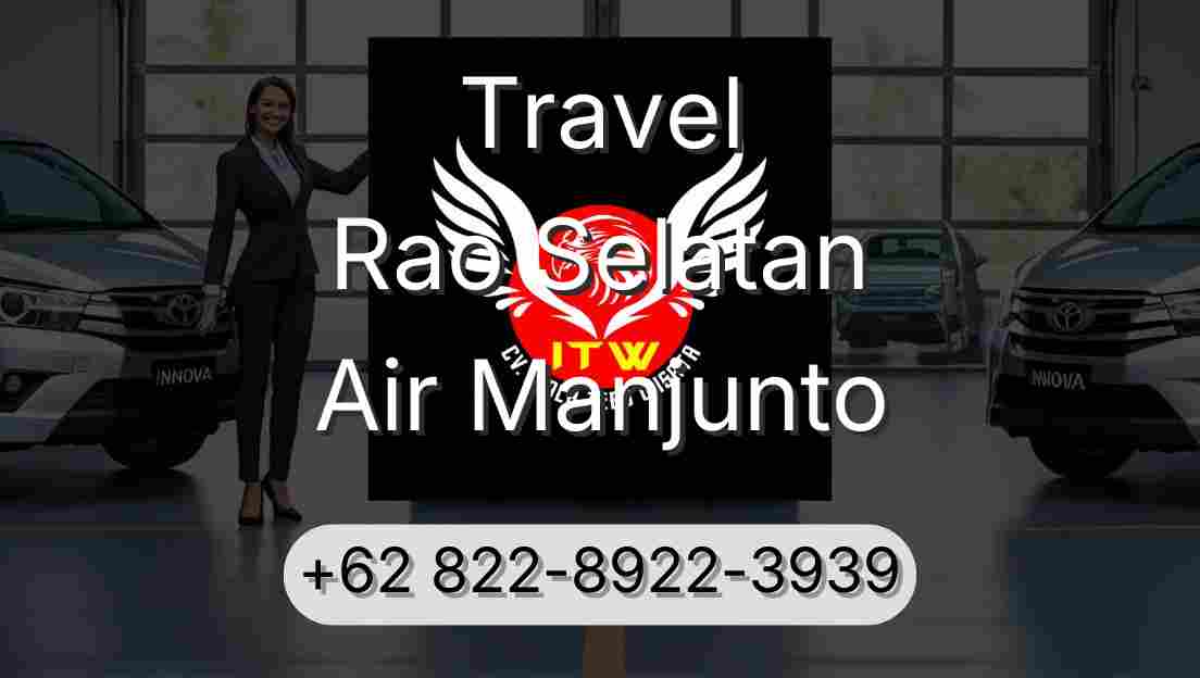 Travel Rao Selatan Air Manjunto