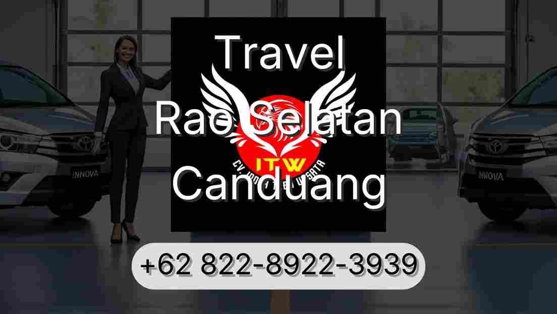 Travel Rao Selatan Canduang
