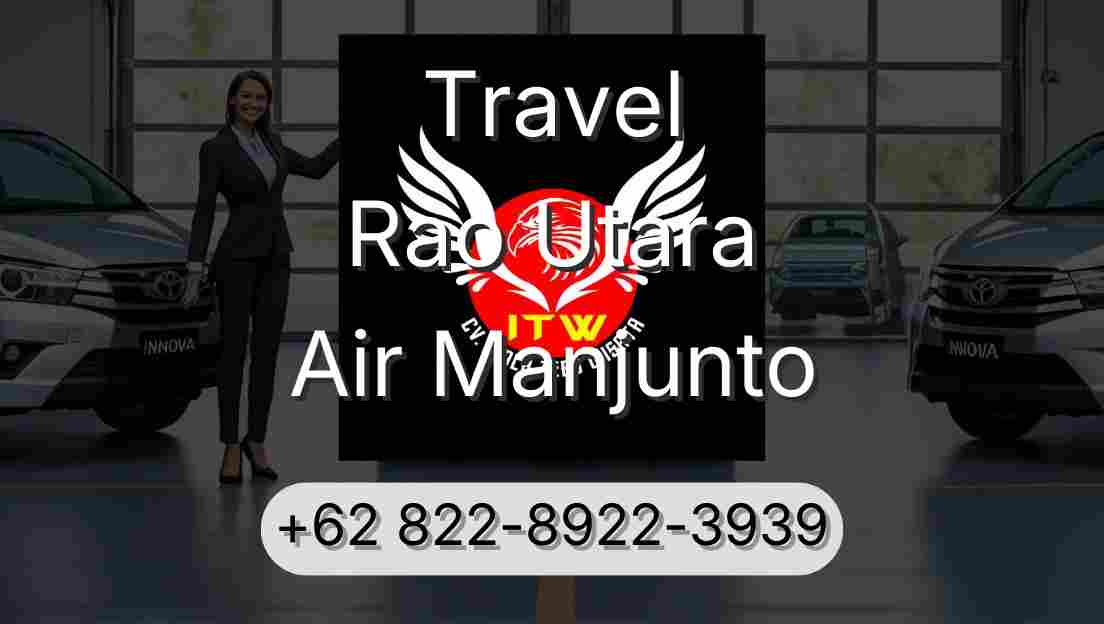 Travel Rao Utara Air Manjunto